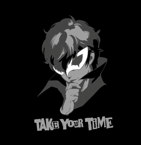 Take Your Time.
